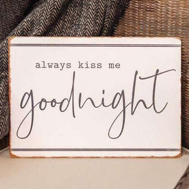 Always Kiss Me Goodnight Metal Sign - The Fox Decor